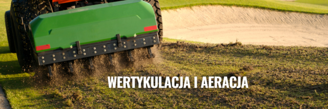 wertykulacja i aeracja trawnika